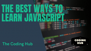 The Best Ways To Learn JavaScript