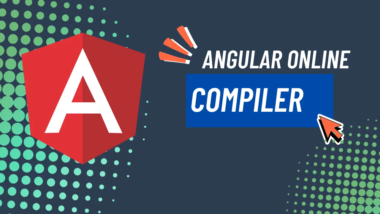 Angular Online Compiler: Revolutionizing Browser-Based Development