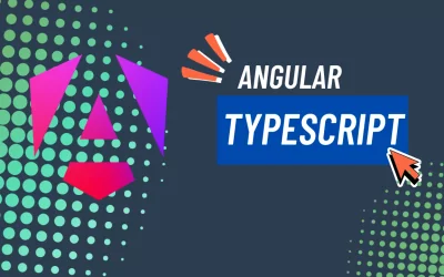 Angular TypeScript: A Comprehensive Guide to Modern Web Development
